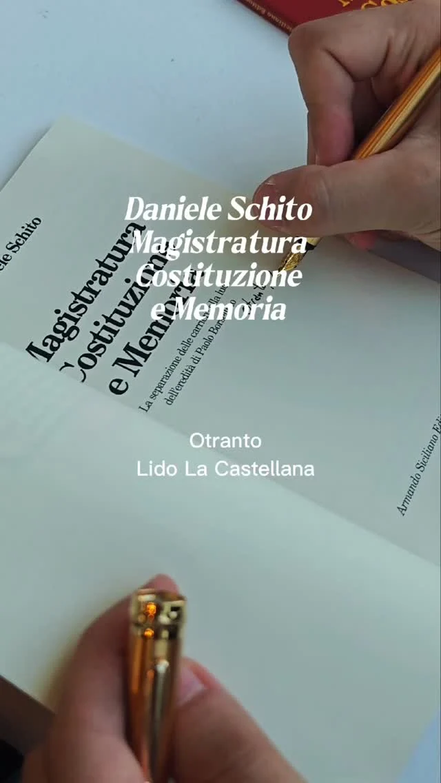 📖 "Magistratura, Costituzione e Memoria" — il libro di Daniele Schito presentato a Lido La Castellana, Otranto.