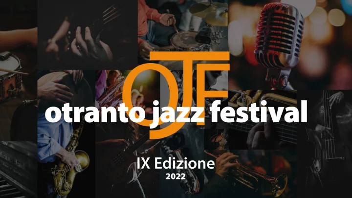 Otranto Jazz Festival IX Edizione - reportage