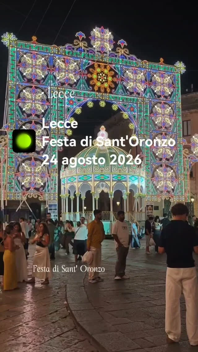 Lecce si accende per Sant'Oronzo ✨